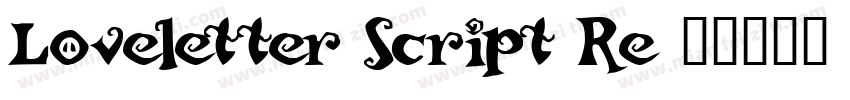 Loveletter Script Re字体转换